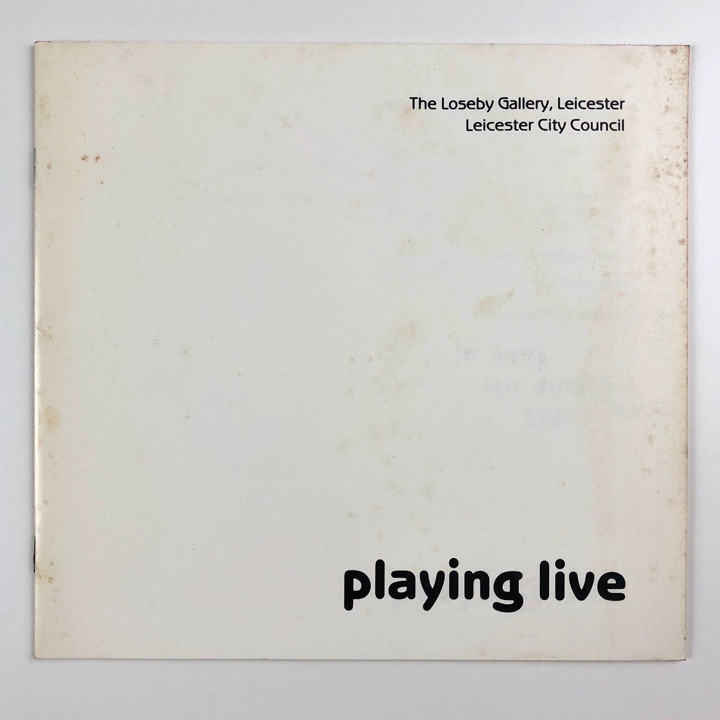Playing Live: Paintings and sculpture about performance | Selected by Robert Ayres | The Loseby Gallery, 1984 catalogue