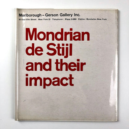 Mondrian de Stijl and their impact | Marlborough exhibition catalogue, New York 1964