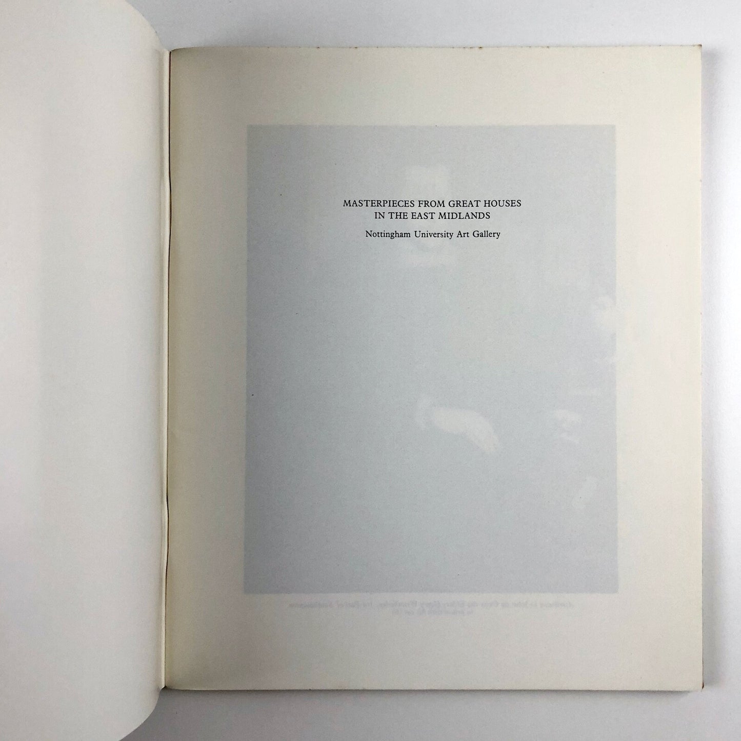 Masterpieces from Great Houses in the East Midlands | Nottingham University Art Gallery 1981