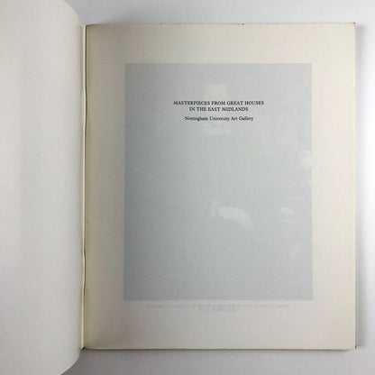 Masterpieces from Great Houses in the East Midlands | Nottingham University Art Gallery 1981