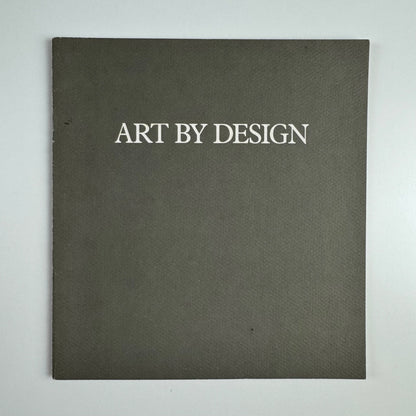 Art by Design Barbara Astman, Kai Chan, Max Leer, Ian Symons Visual Arts Ontario