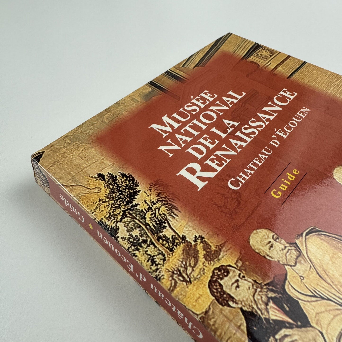 Musée National de la Renaissance | Chateau d’Écouen, 1996 guide