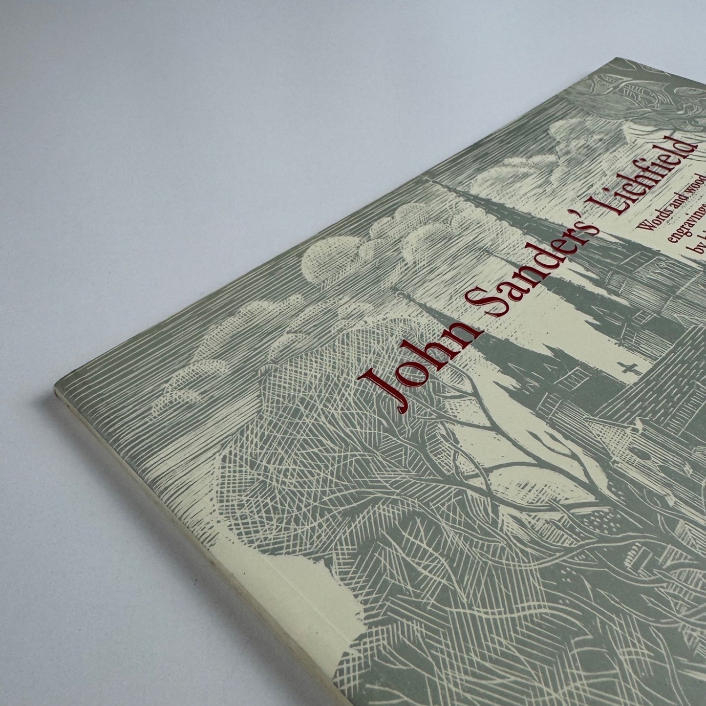John Sanders’ Lichfield. Words and wood engravings Abbotsford Publishing 1998