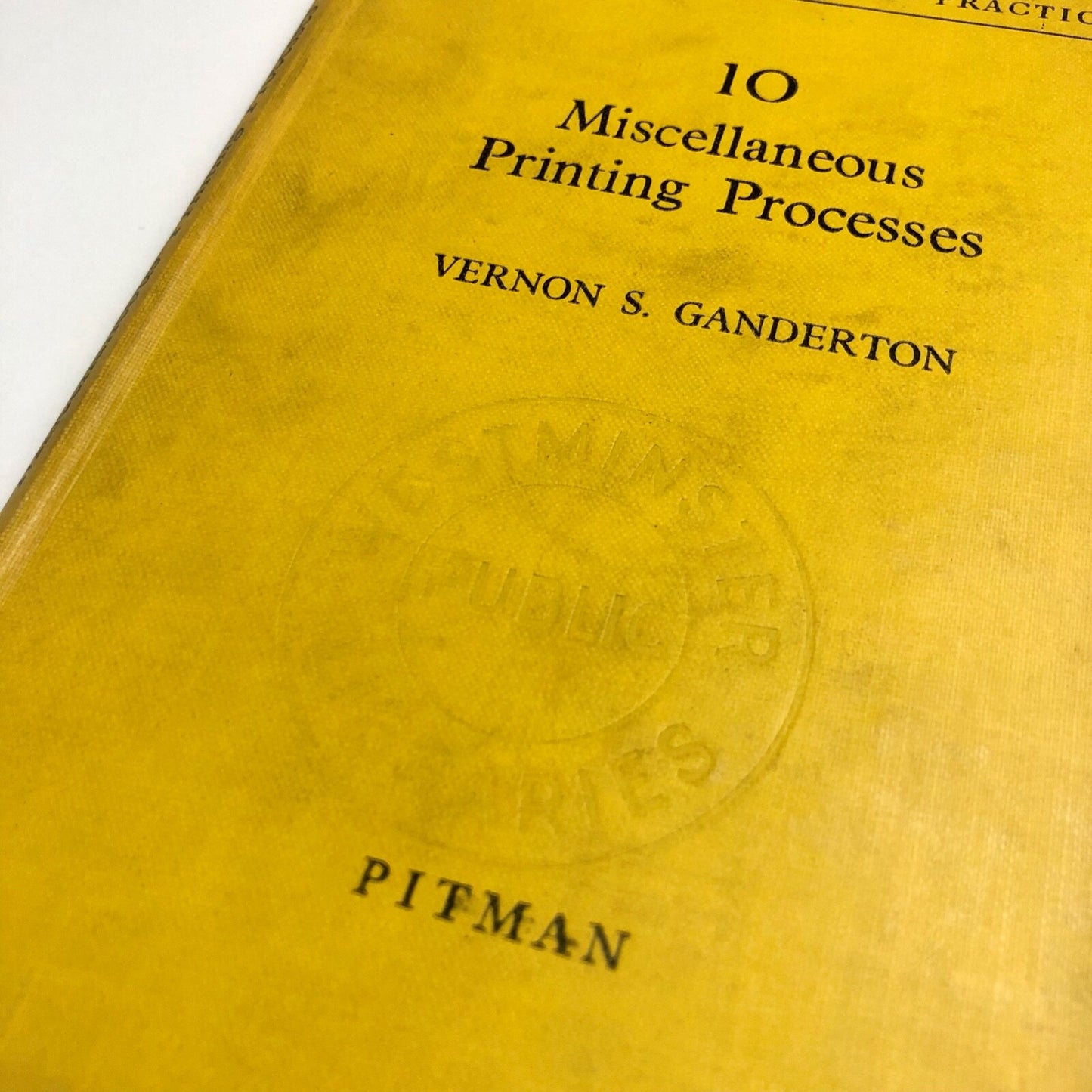10 Miscellaneous Printing Processes by Vernon S. Ganderton Pitman 1952
