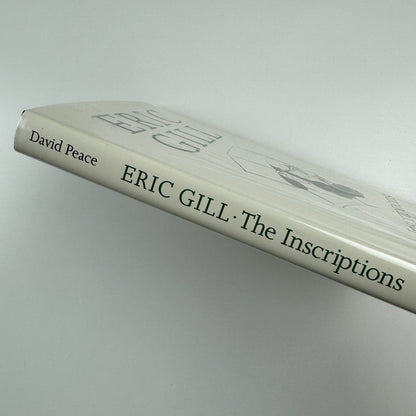 Eric Gill – The Inscriptions by David Peace | Herbert Press 1994