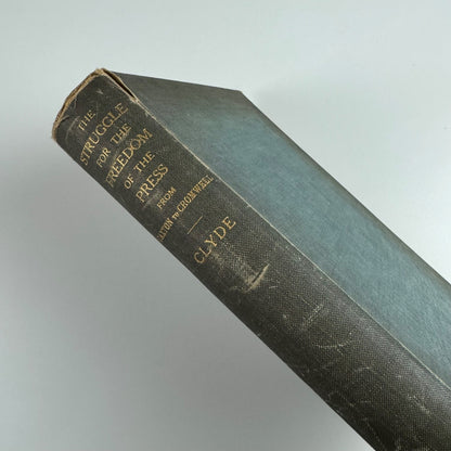 The Struggle for the Freedom of the Press | William M. Clyde Humphrey Milford 1949