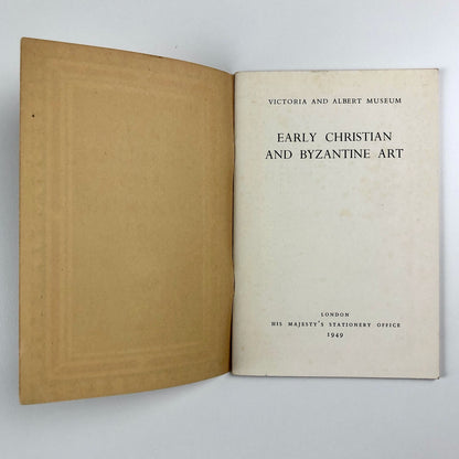Early Christian and Byzantine Art | Victoria & Albert Museum booklet, 1949