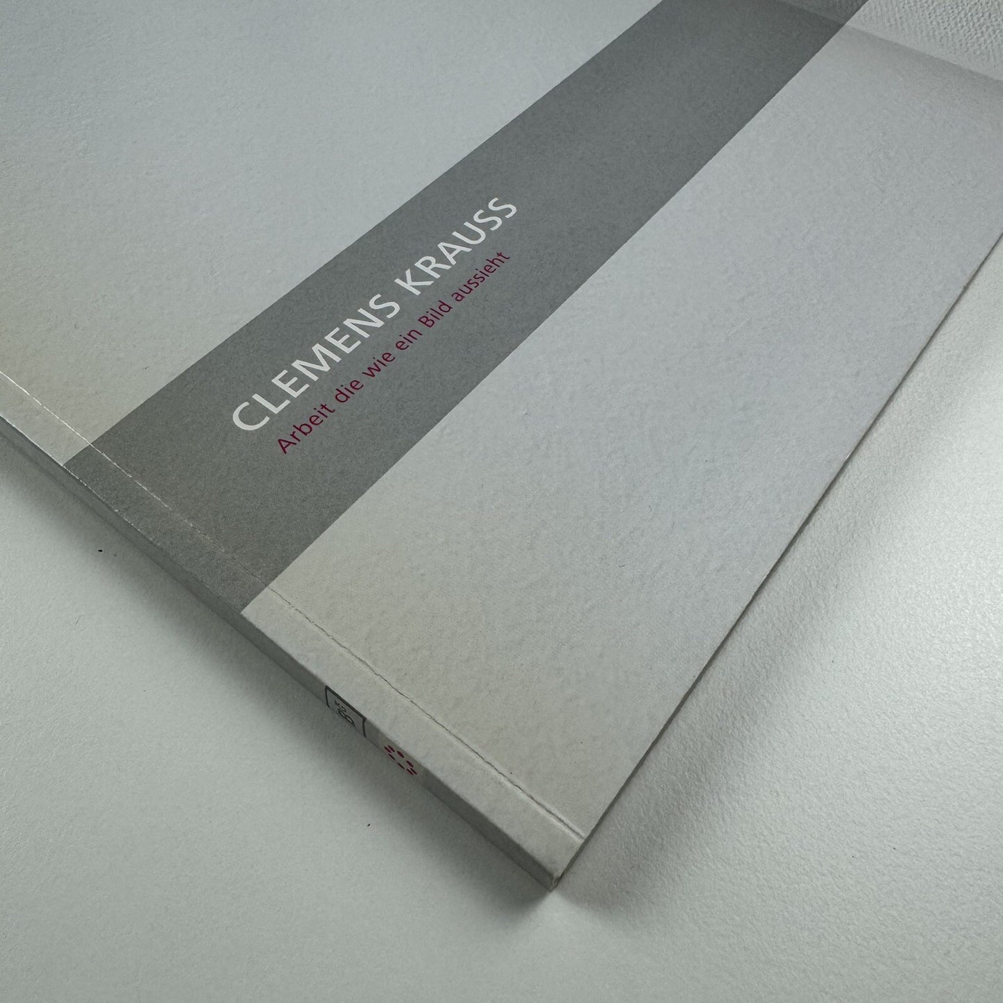 Clemens Krauss. Arbeit die wie ein Bild aussieht | Berlinische Galerie exhibition catalogue, 2007