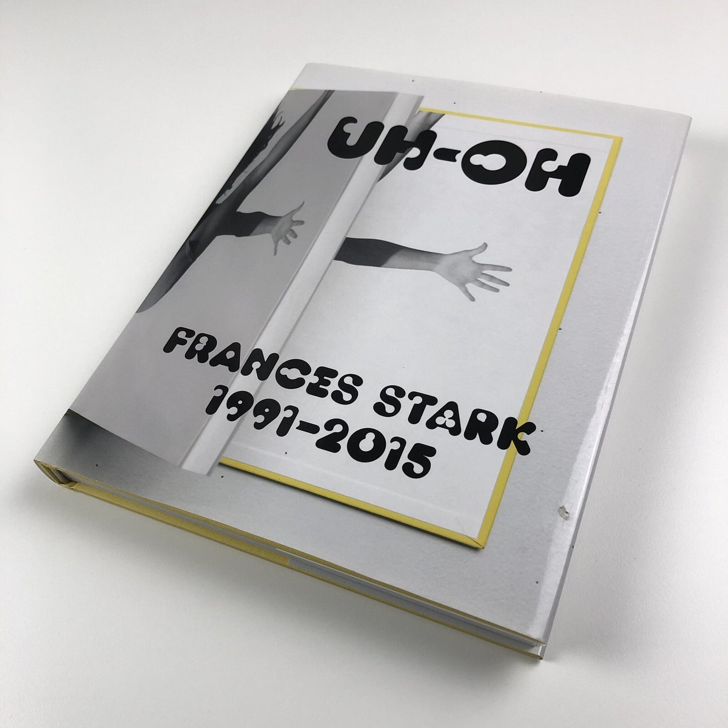 UH-OH Frances Stark 1991-2015 | Hammer Museum Prestel catalogue, 2015