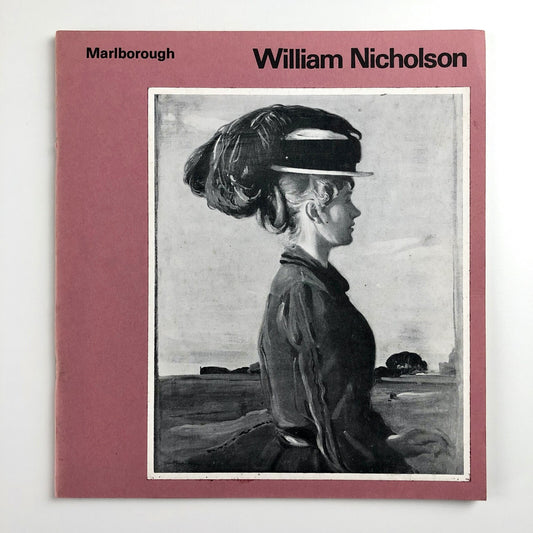 Sir William Nicholson 1872–1949 | Marlborough exhibition catalogue, March 1967