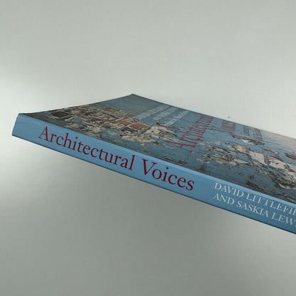 Architectural Voices. Listening to Old Buildings by David Littlefield & Saskia Lewis | John Wiley, 2007