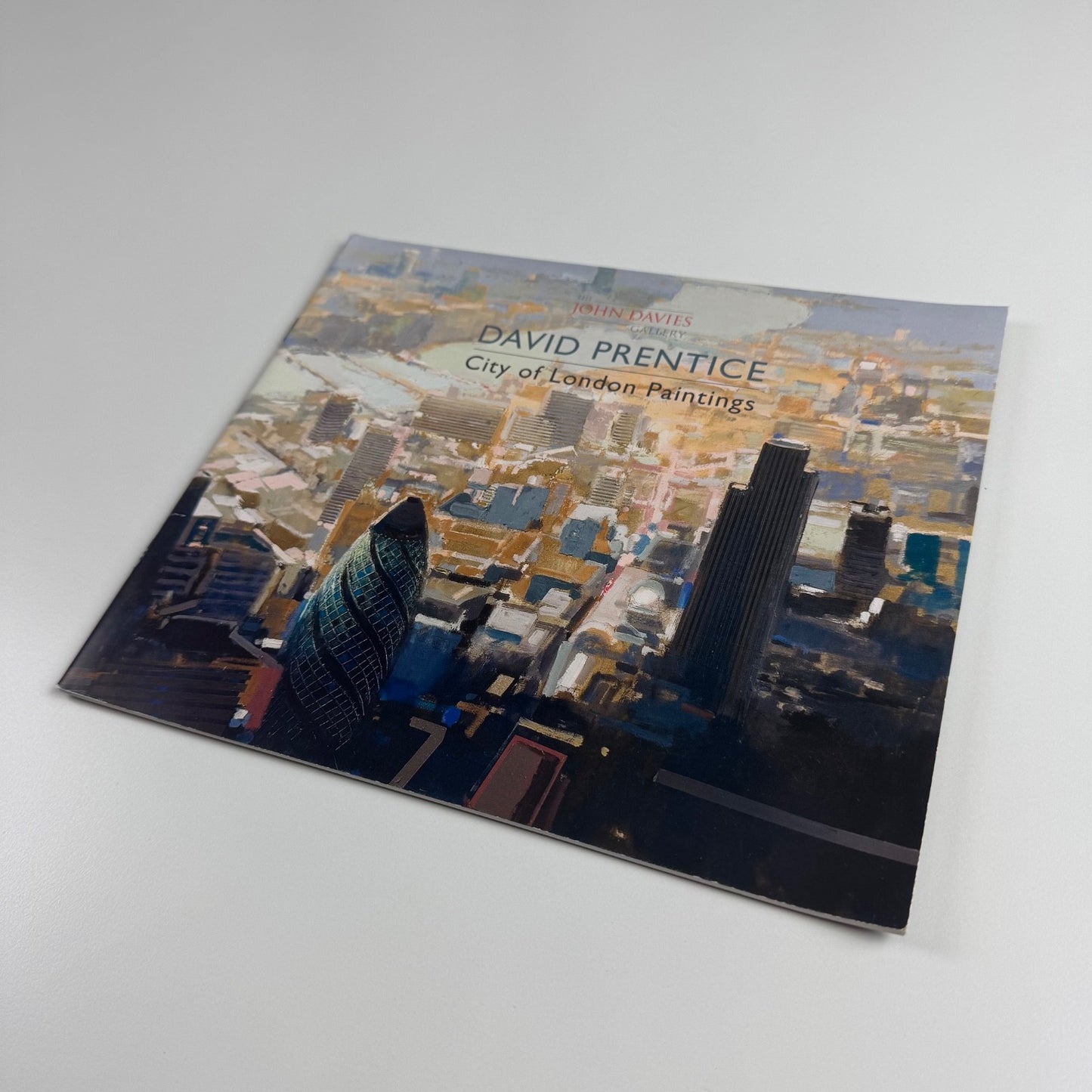 David Prentice. City of London Paintings | John Davies Gallery, April 2010