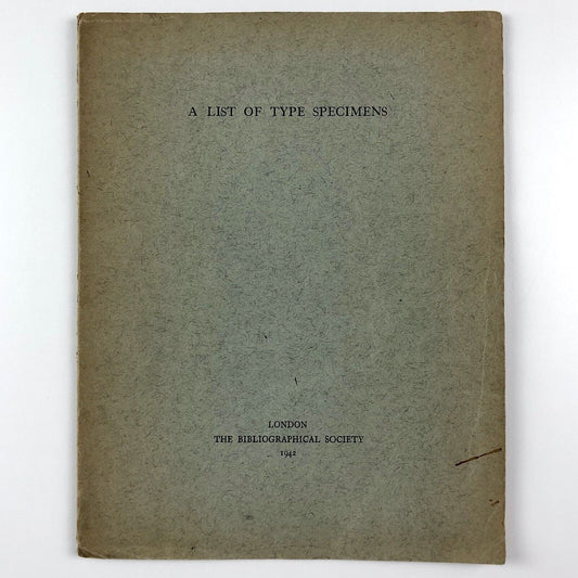 A list of type specimens. The Bibliographical Society, London, 1942 | Harry Carter