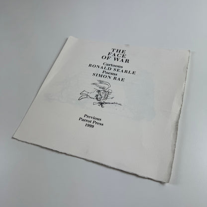 Prospectus The Face of War | Cartoons by Ronald Searle Poems by Simon Rae | Previous Parrot Press, 1999