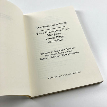 Dreaming the Miracle. Three French Prose Poets | Jacob, Ponge, Follain | White Pine Press, 2006