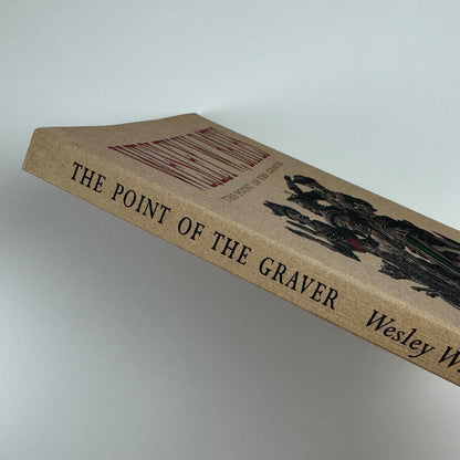 The point of the graver by Wesley W. Bates | The Porcupine’s Quill, 1994 second printing