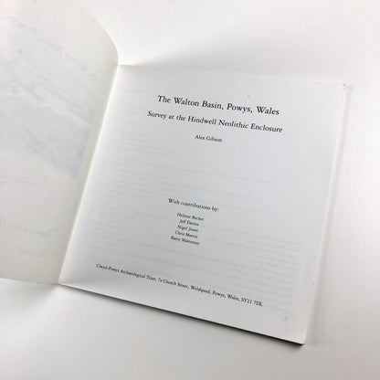 The Walton Basin – Survey at the Hindwell Neolithic Enclosure | Alex Gibson 1999