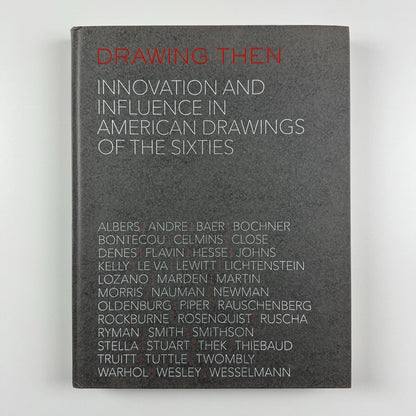 Drawing Then. Innovation and influence in American drawings of the sixties | Dominique Lévy, New York, 2016
