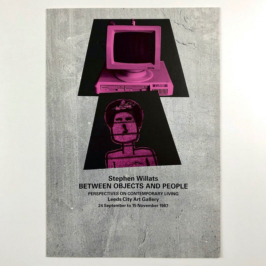 Leaflet for Stephen Willats. Between Objects and People. Perspectives on Contemporary Living | Leeds City Art Gallery, 1987