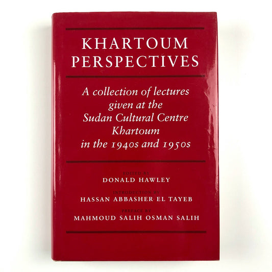 Khartoum Perspectives, edited by Donald Hawley | Michael Russell Publishing, 2001