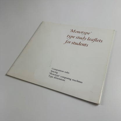 'Monotype' type study leaflets for students: Composition rules, Spacing, 'Monotype' composing machines folder + four leaflets