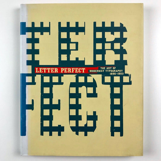 Letter Perfect: The Art of Modernist Typography | Minneapolis Institute | David Ryan, 2001