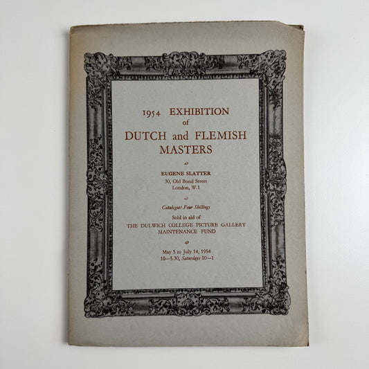 1954 Exhibition of Dutch and Flemish Masters | Eugene Slatter, London, 1954