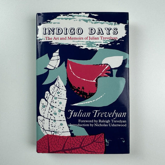 Indigo Days. The Art and Memoirs of Julian Trevelyan | Scholar Press, 1996