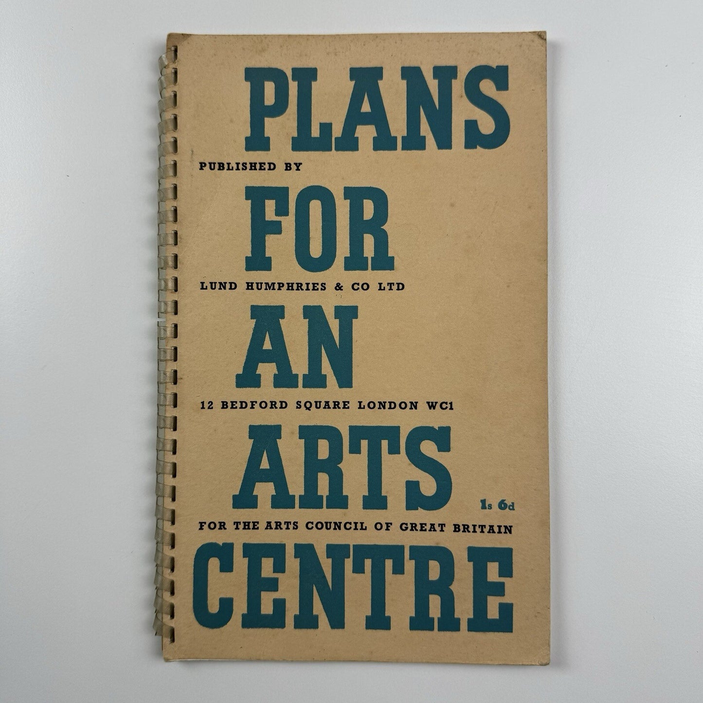 Plans for an Arts Centre. Lund Humphries for the Arts Council 1945