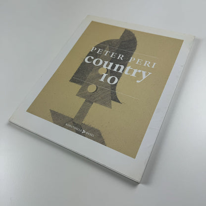 Peter Peri. Country 10 | Kunsthalle Basel 2006 exhibition catalogue