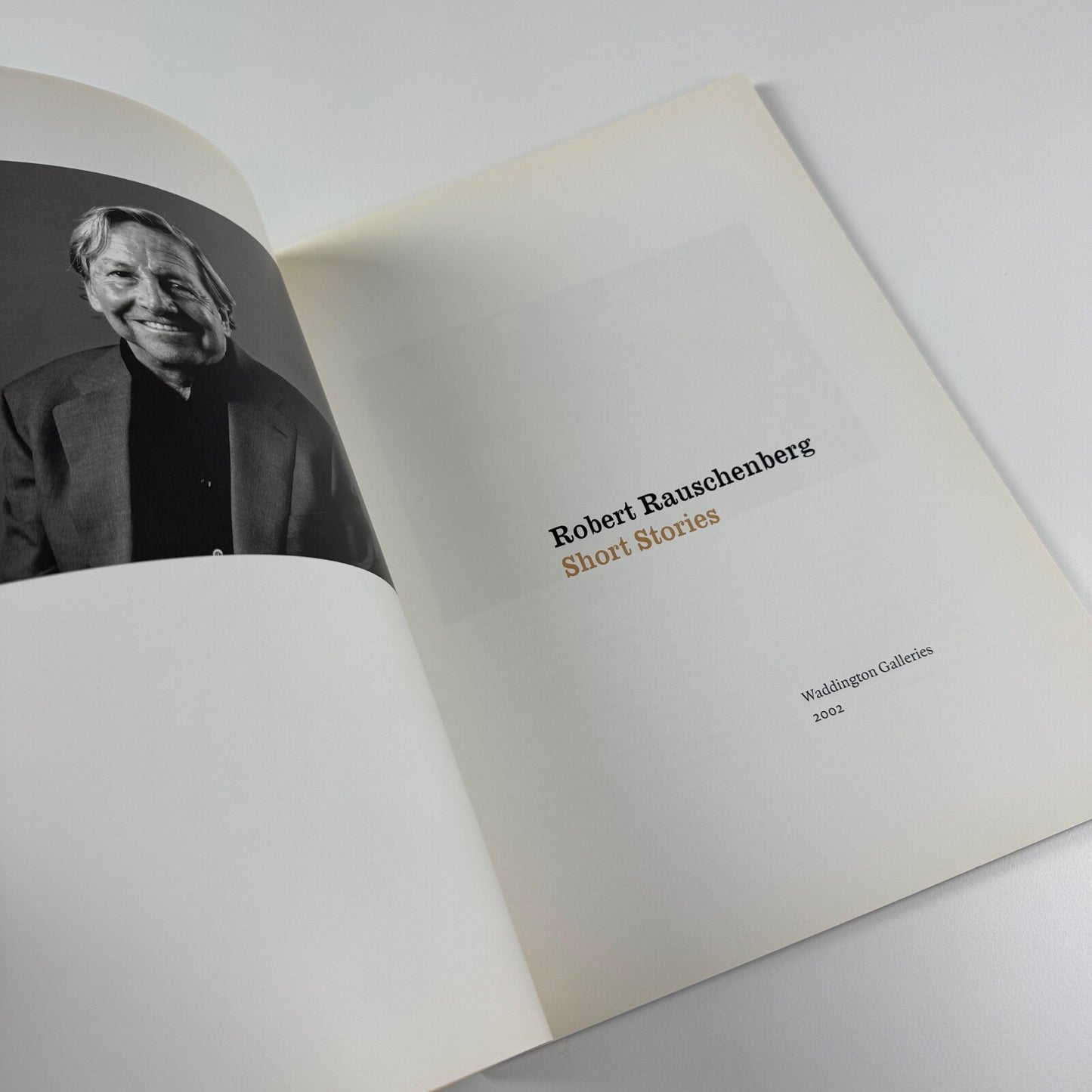 Robert Rauschenberg. Short Stories | Waddington Galleries, 2002