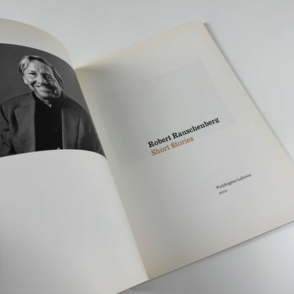 Robert Rauschenberg. Short Stories | Waddington Galleries, 2002
