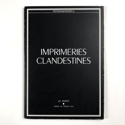 Imprimeries Clandestines | Pentagram Papers 13