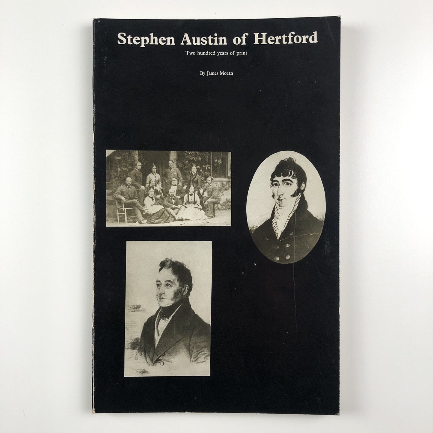 Stephen Austin of Hertford – Two Hundred Years of Print by James Moran, 1968