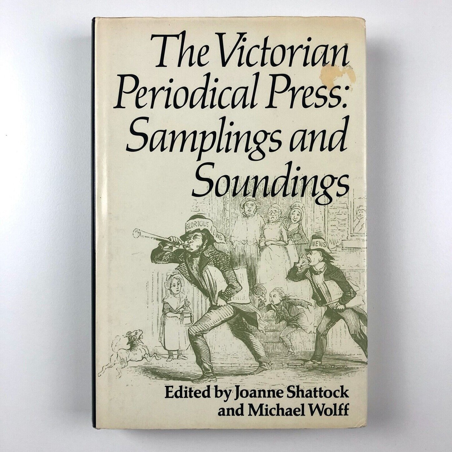 The Victorian Periodical Press: Samplings and Soundings | Shattock & Wolff, 1982