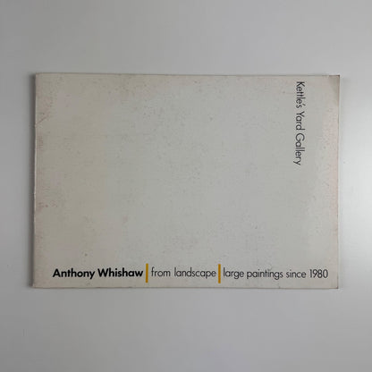 Anthony Whishaw from landscape large paintings since 1980 | Kettle's Yard, 1982