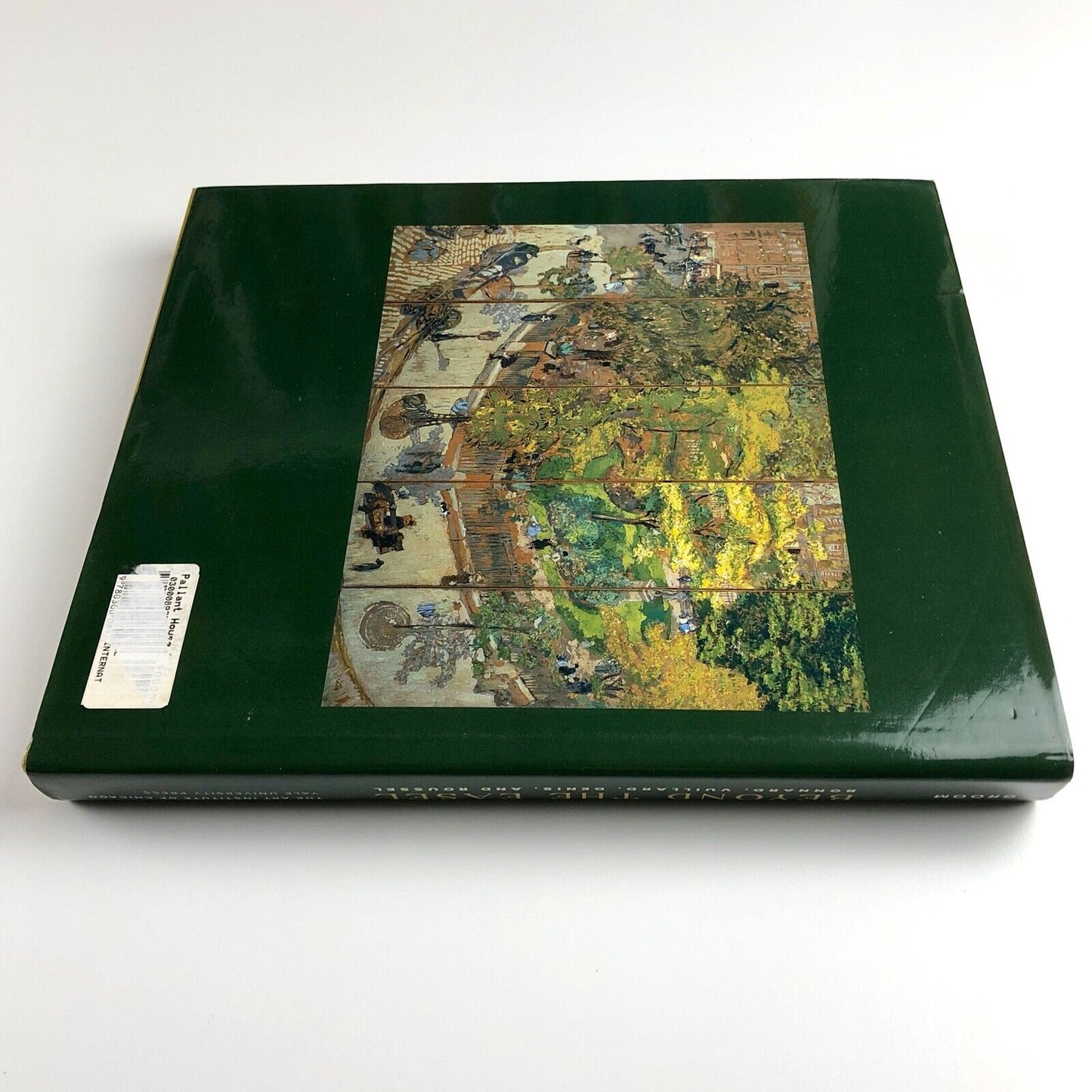 Beyond the Easel – Decorative Painting by Bonnard, Vuillard, Denis, and Roussel, 1890-1930 by Gloria Groom | The Art Institute of Chicago/Yale University Press, 2001