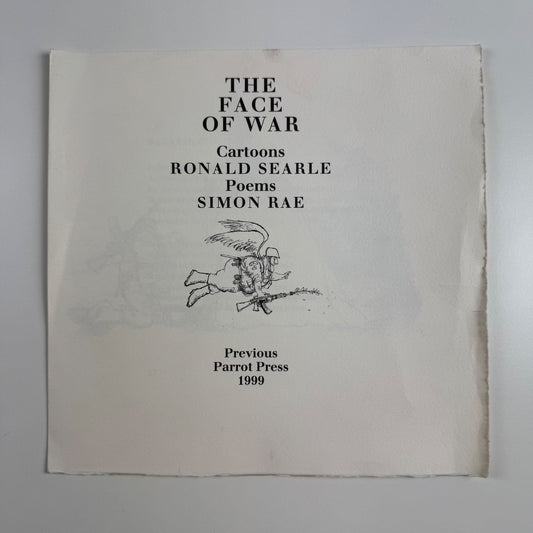 Prospectus The Face of War | Cartoons by Ronald Searle Poems by Simon Rae | Previous Parrot Press, 1999