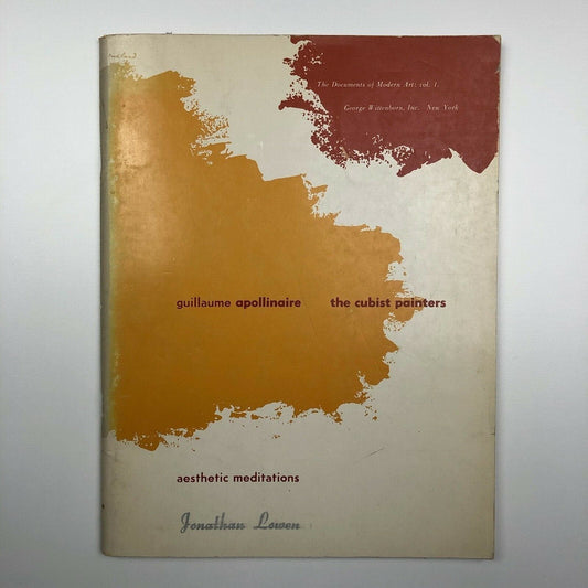Guillaume Apollinaire | The Cubist Painters (1962) trans Lionel Abel | The Documents of Modern Art: vol. 1. The Cubist Painters Aesthetic Meditations | cover design Paul Rand