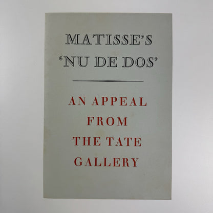 Leaflet Matisse’s ‘Nu de dos’. An appeal from the Tate Gallery | Curwen Press leaflet