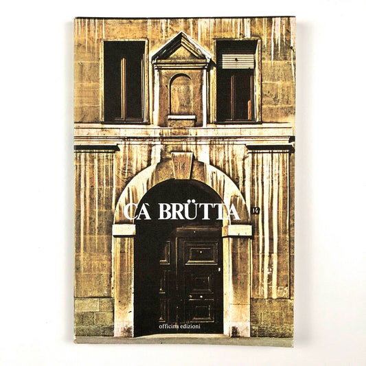 Cà Brütta by Fulvio Irace | Officina Edizioni, Rome 1982