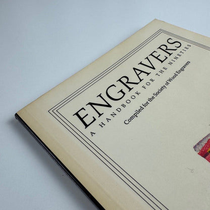 Engravers A Handbook for the Nineties compiled for the Society of Wood Engravers by Simon Brett | Silent Books, 1987