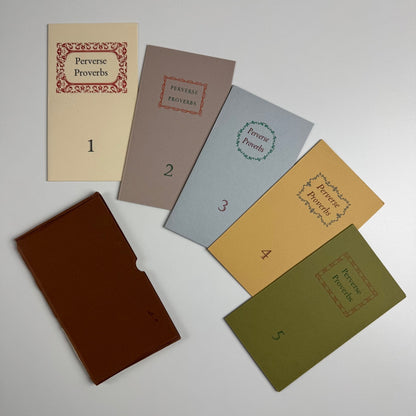Perverse Proverbs 1 to 5. One of fifty copies for the Basilisk Bookshop 1977/8