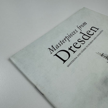 Gallery guide – Masterpieces from Dresden. Mantegna & Durer to Rubens & Canaletto | Royal Academy, 2003