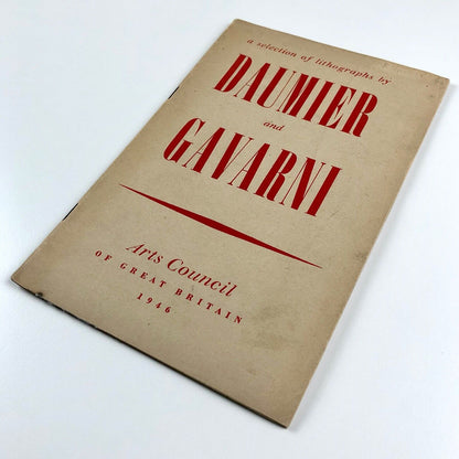 A selection of lithographs by Daumier and Gavarni | Arts Council catalogue booklet, 1946