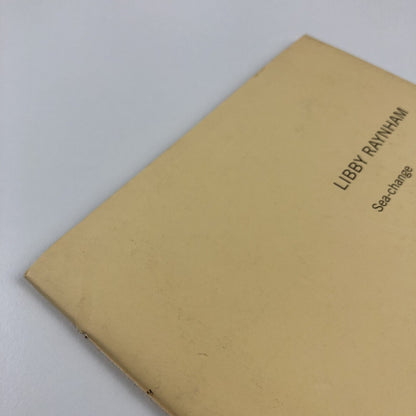 Libby Raynham. Sea-change | Susanna Rüegg galerie & poesie 2004 | Signed copy