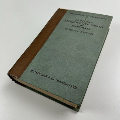 Printing: Reproductive means and materials Charles C. Knights | Butterworth, 1932