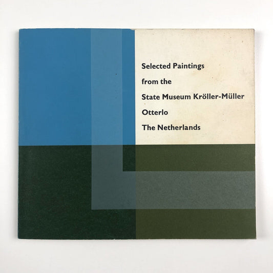 Selected Paintings from the State Museum Kröller-Müller, Otterlo | 1962 exhibition catalogue