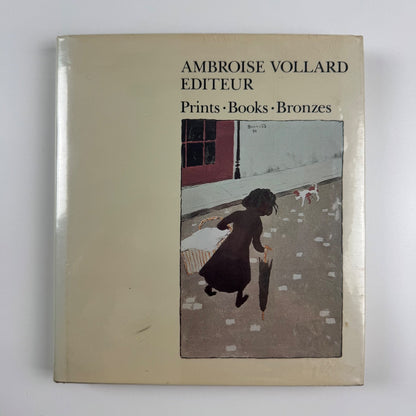 Ambroise Vollard Editeur. Prints, books, bronzes by Una E. Johnson MOMA 1977