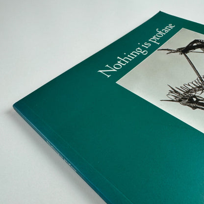 Nothing is profane. Seán Crampton Sculptor text by John Lloyd | St Edmund, 2000 inscribed